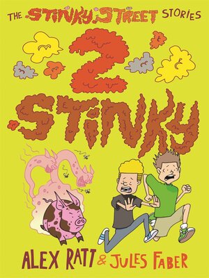 cover image of The Stinky Street Stories: 2 Stinky
